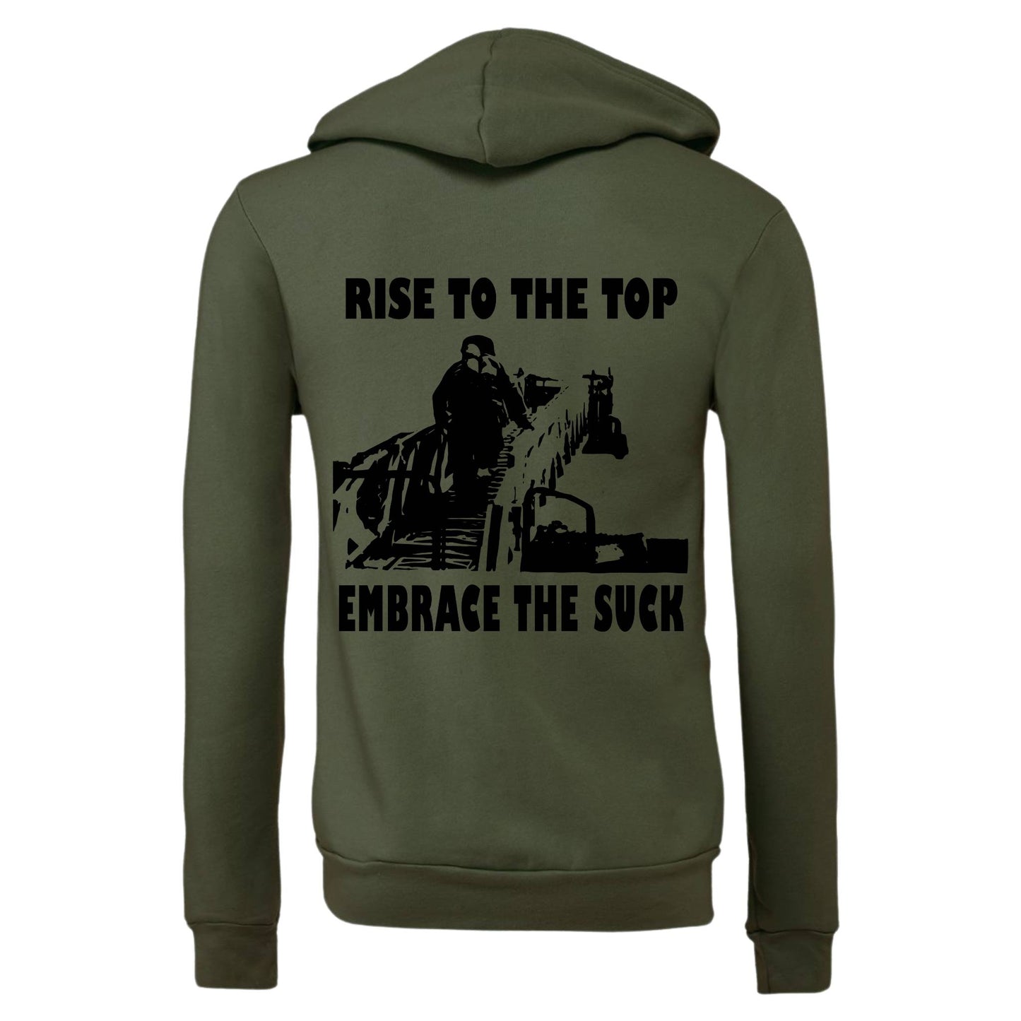 "Embrace the Suck" Zip Up Hoodie