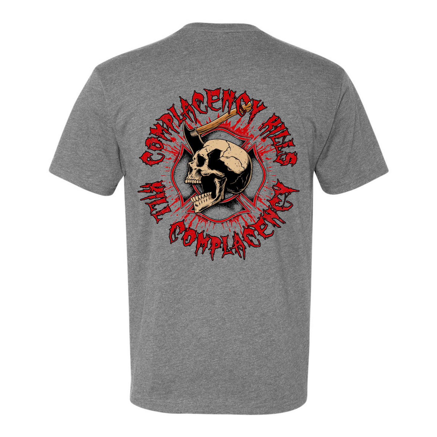 "Complacency Kills" T-Shirt