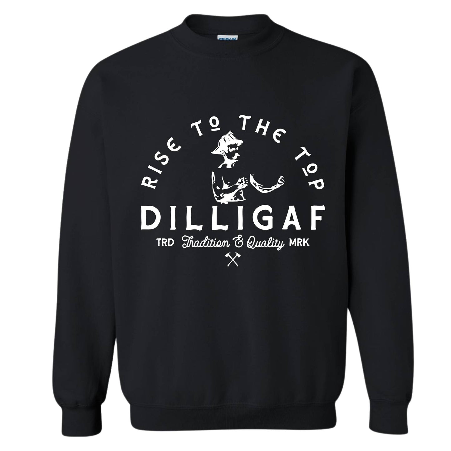 "DILLIGAF" Crewneck Sweatshirt