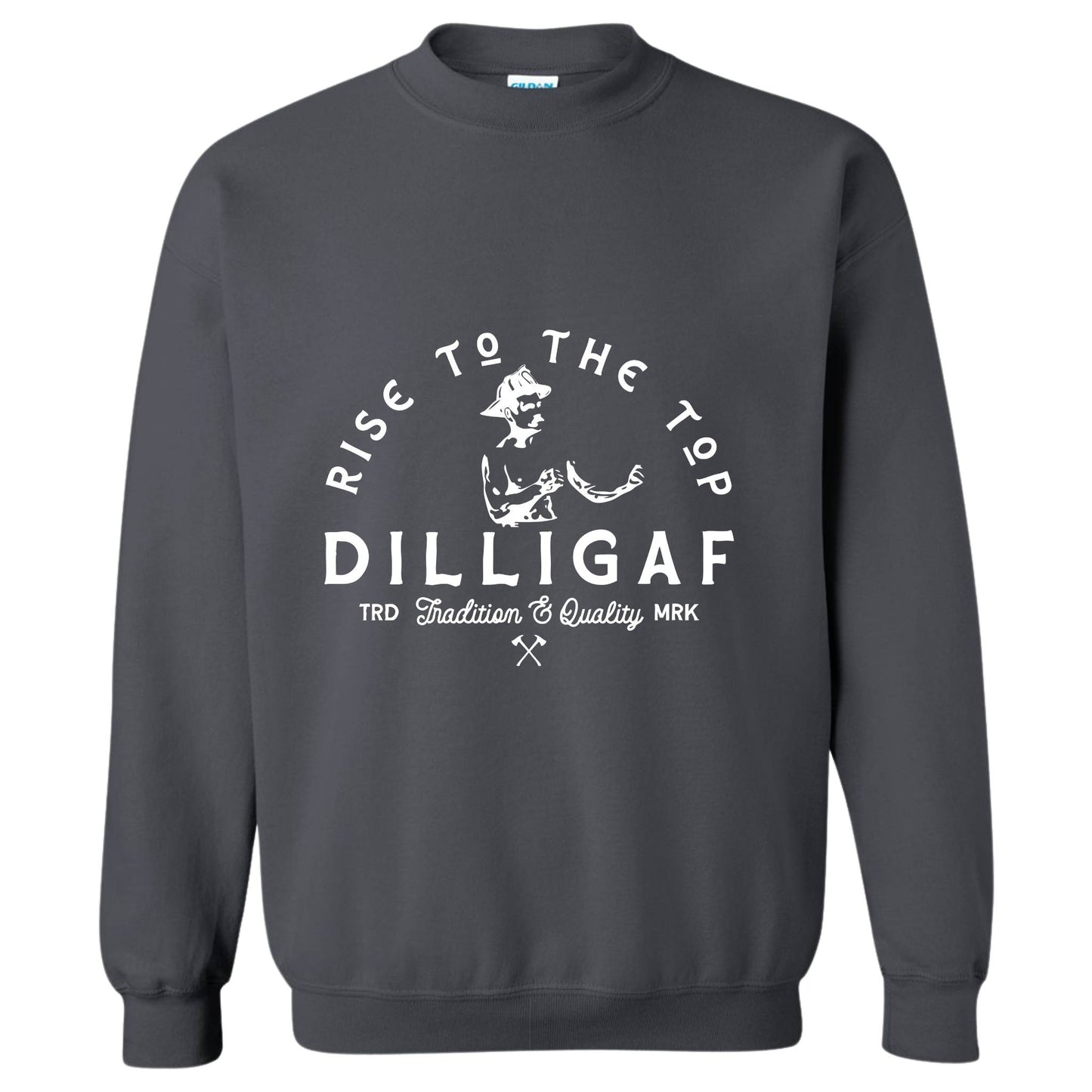 "DILLIGAF" Crewneck Sweatshirt