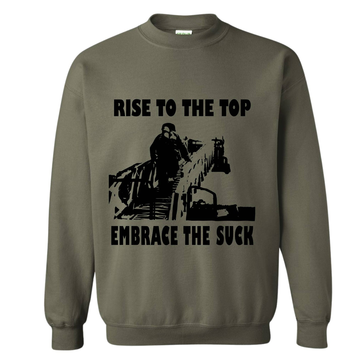 "Embrace The Suck" Crewneck Sweatshirt