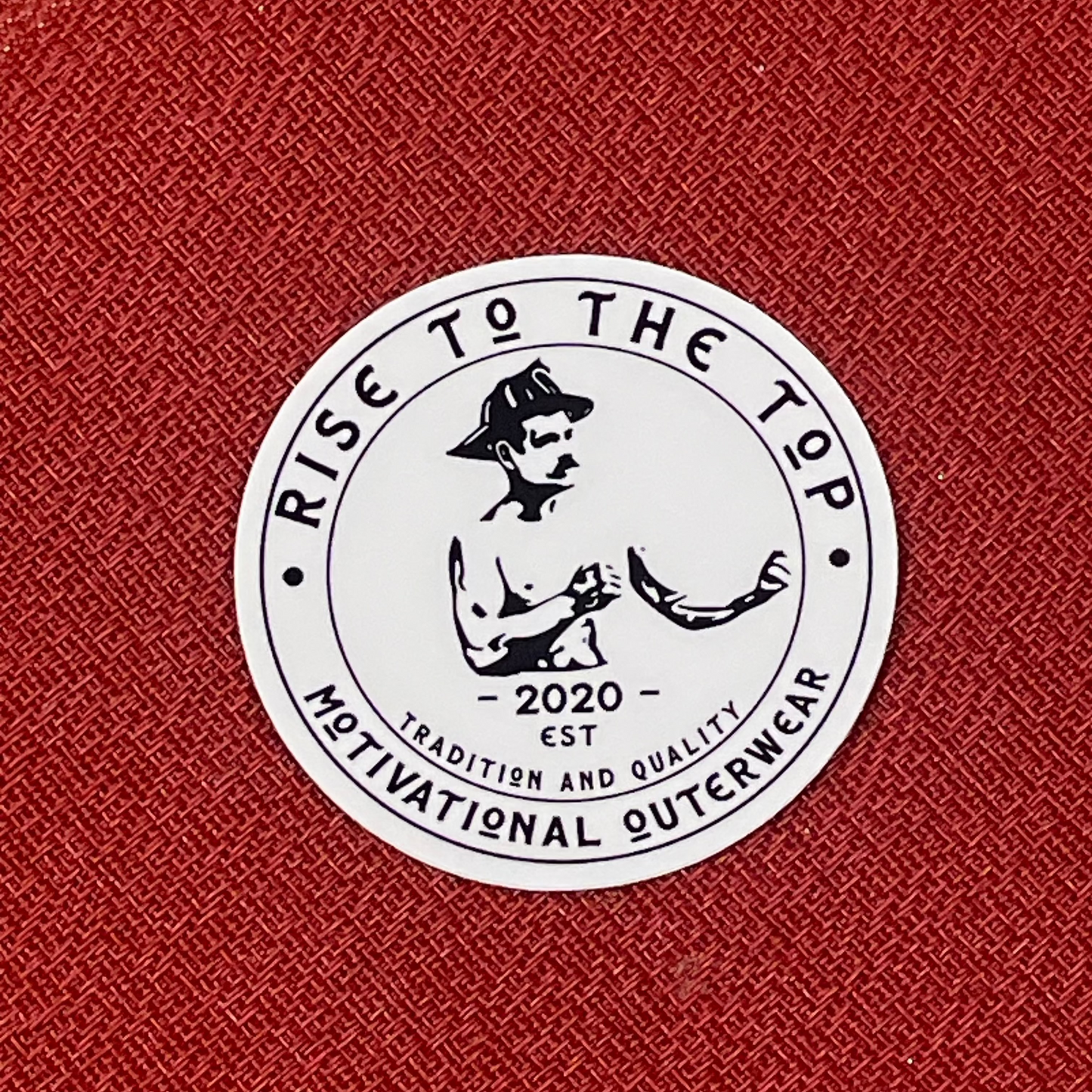 Rise to the top logo sticker: tradition and quality, motivational outerwear.