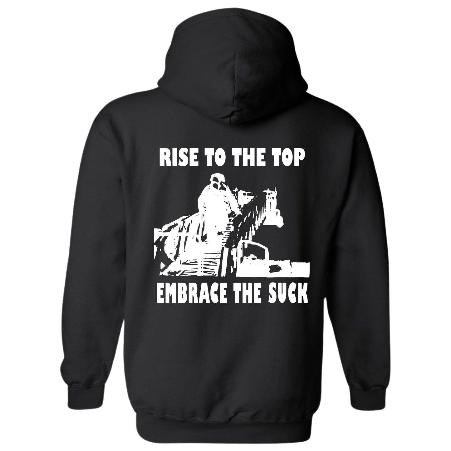 "Embrace The Suck" Hoodie