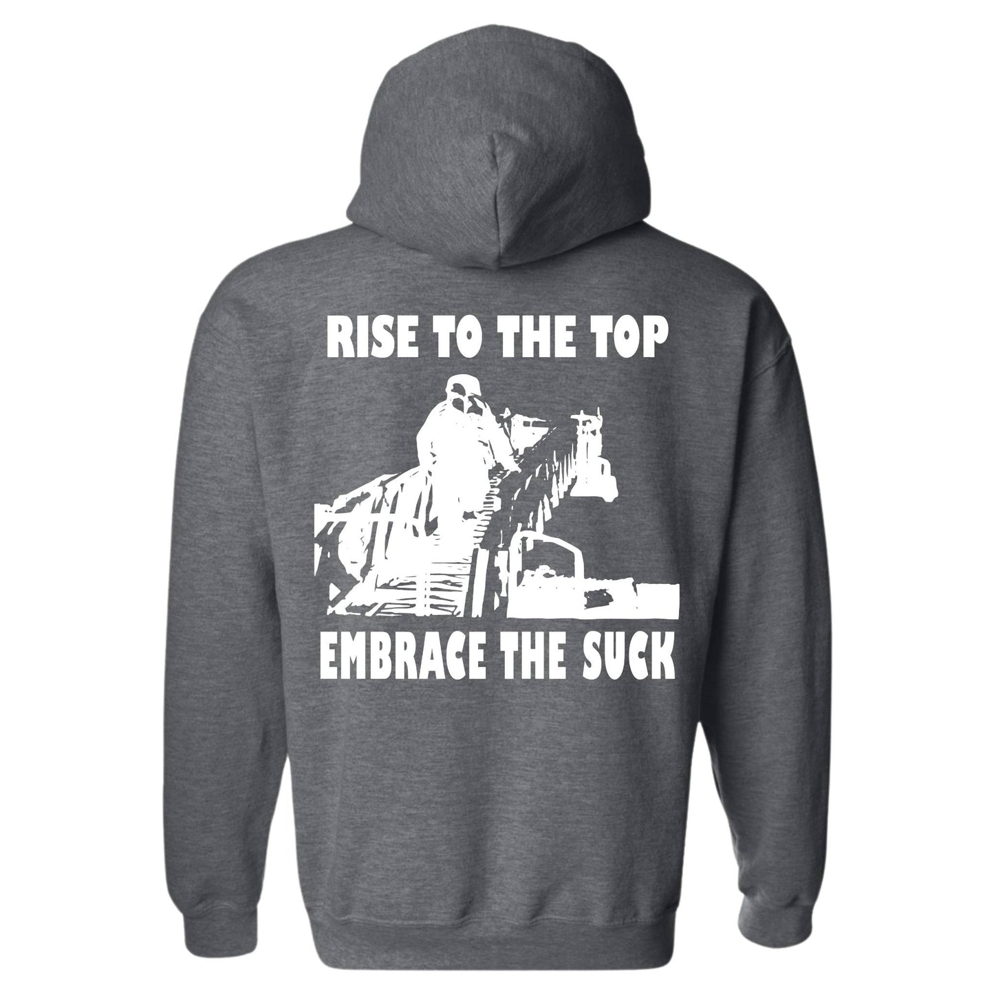 "Embrace The Suck" Hoodie