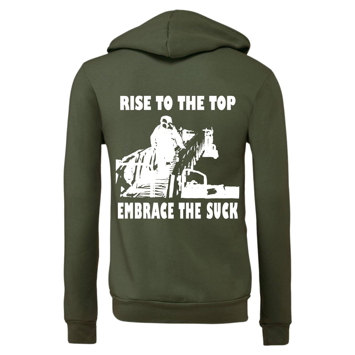 "Embrace the Suck" Zip Up Hoodie