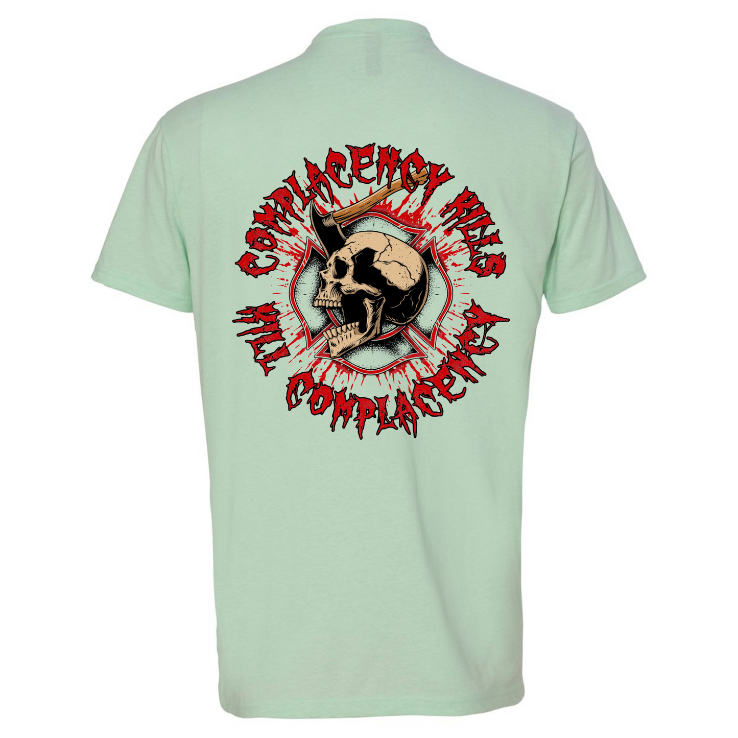"Complacency Kills" T-Shirt