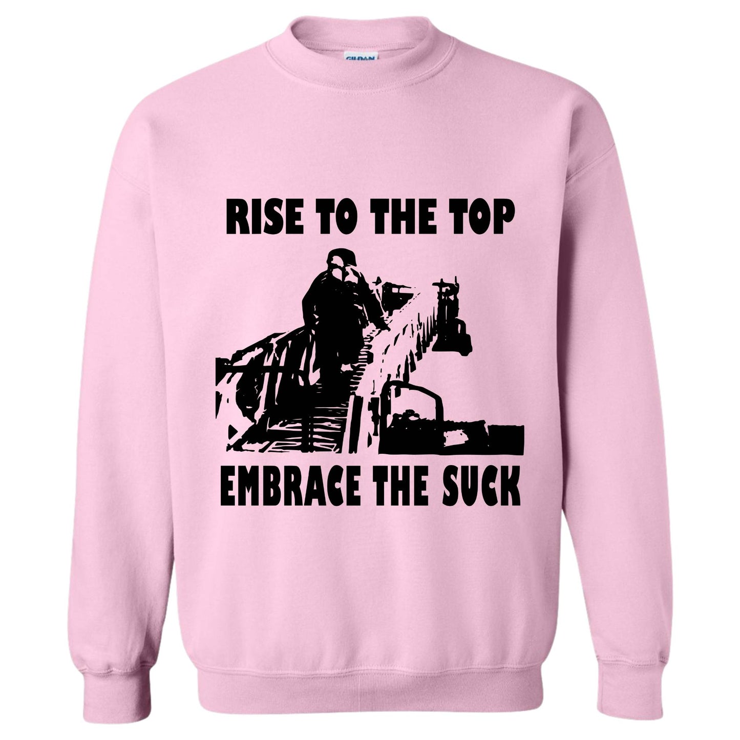 "Embrace The Suck" Crewneck Sweatshirt