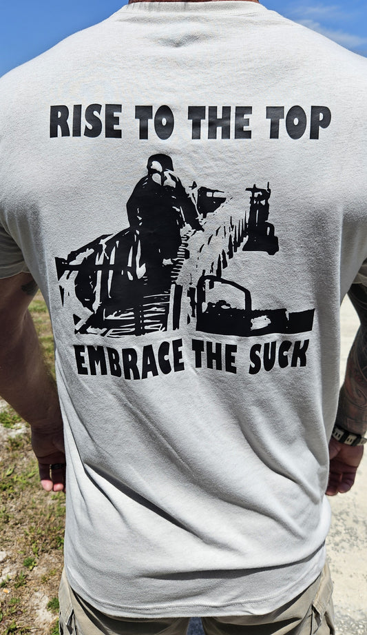 "Embrace The Suck" T-Shirt