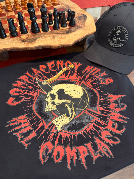 "Complacency Kills" T-Shirt
