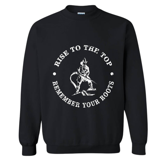 "Remember Your Roots" Crewneck Sweatshirt