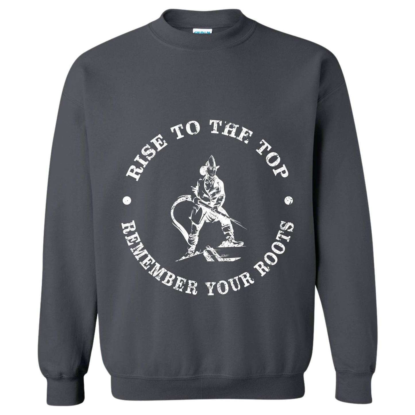 "Remember Your Roots" Crewneck Sweatshirt