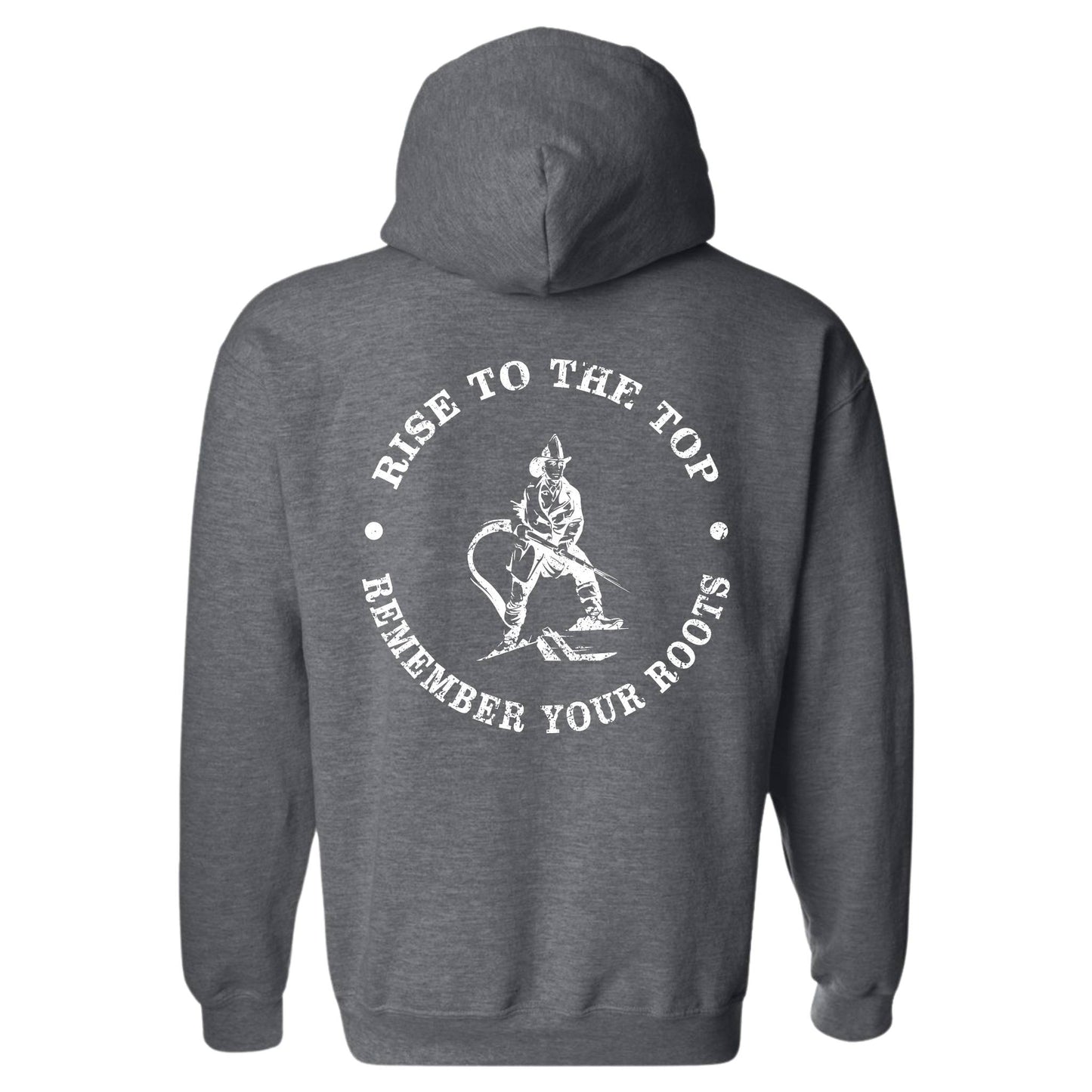 "Remember Your Roots" Hoodie